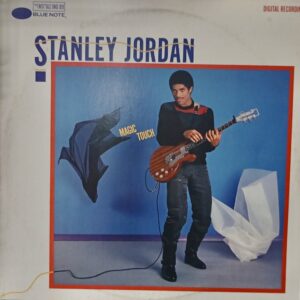 Stanley Jordan – Magic Touch 1985