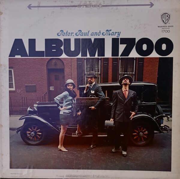 Peter, Paul And Mary – Album 1700. 1967