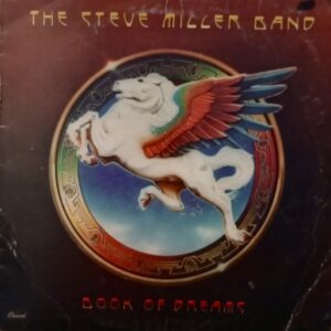 The Steve Miller Band* – Book Of Dreams 1977