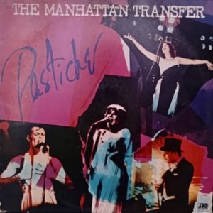 The Manhattan Transfer – Pastiche 1978