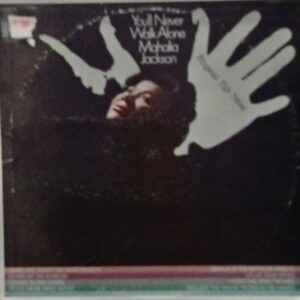 Mahalia Jackson – You'll Never Walk Alone 1968