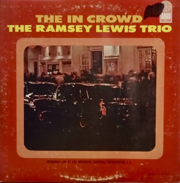 The Ramsey Lewis Trio – The In Crowd 1965