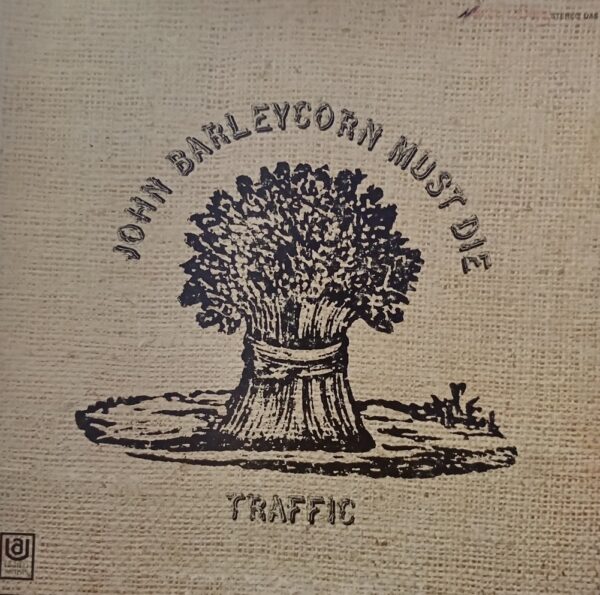 Traffic – John Barleycorn Must Die 1970