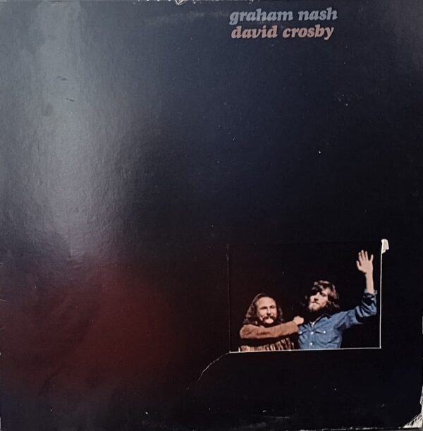 Graham Nash / David Crosby – Graham Nash / David Crosby 1972