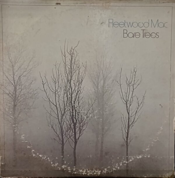 Fleetwood Mac – Bare Trees 1972