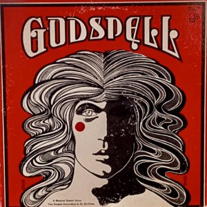 "Godspell" Original Cast – Godspell: A Musical Based Upon The Gospel According To St. Matthew 1971