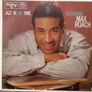 Max Roach – Jazz In 3/4 Time 2002