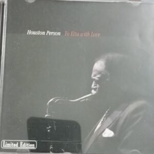 Houston Person – To Etta With Love 2004