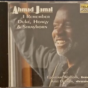 Ahmad Jamal – I Remember Duke, Hoagy & Strayhorn 1995