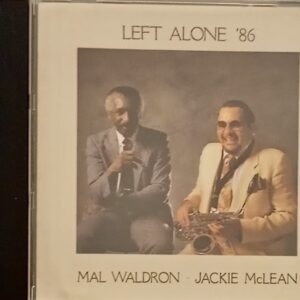 Mal Waldron, Jackie McLean – Left Alone '86. 1992